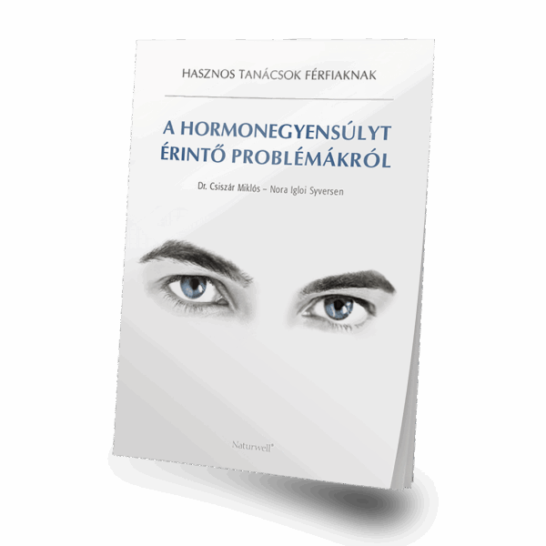 HASZNOS TANÁCSOK FÉRFIAKNAK – A hormonegyensúlyt érintő problémákról